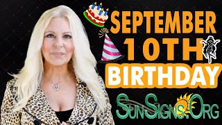 ♍️ Born On September 10th - Happy Birthday - Today's Zodiac Horoscope Personality - SunSigns.Org