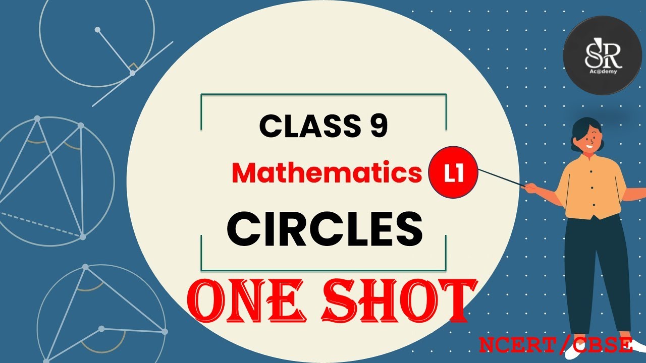 Circles One Shot | Complete Chapter | Class 9 Maths | NCERT | CBSE | BY ...