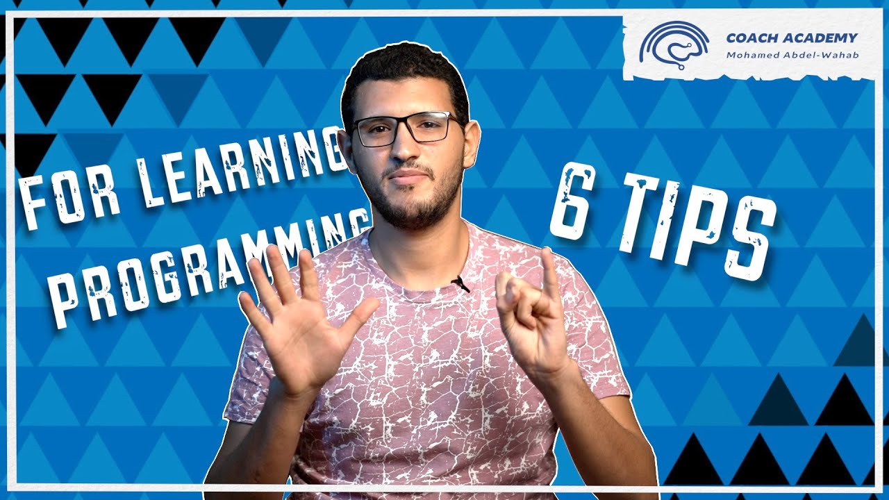 6 Tips For Learning Programming 💻 - YouTube