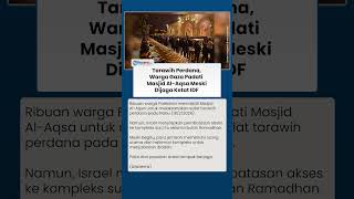 Salat Tarawih Perdana di Palestina, Masjid Al-Aqsa Banjir Jemaah, IDF Mondar-mandir Mengawasi