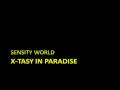 Sensity world  xtasy in paradise