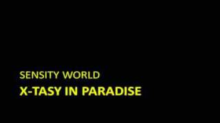 Sensity World - X-tasy in Paradise chords