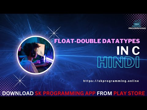 Data Types In c || Float Datatypes || Double datatypes || Float and Double in C || In Hindi