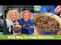 Wild Way to Cook Wild Rice