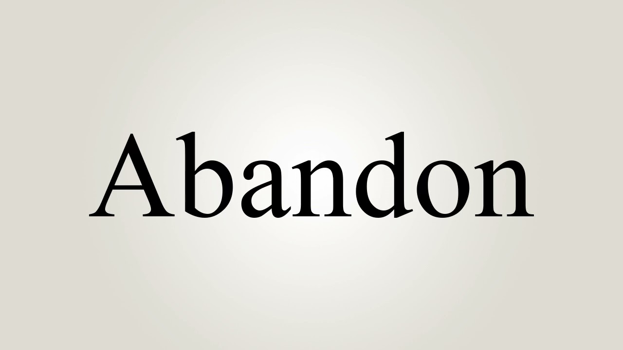 How To Pronounce Abandon In American English And British English