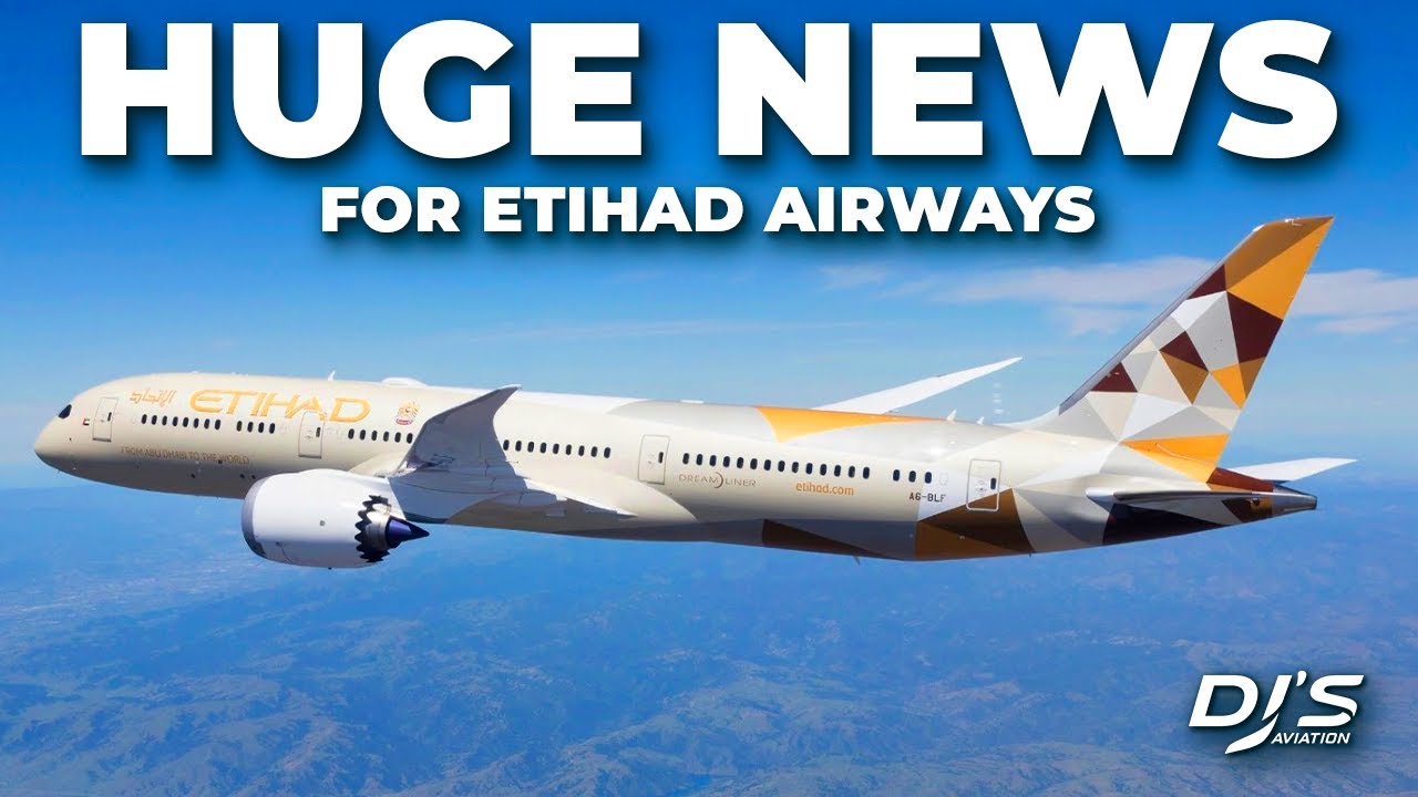 Huge Etihad Airways News