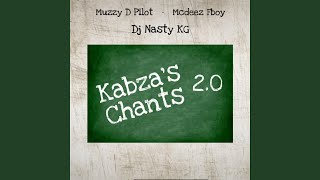 Kabzas Chants 20 feat Mcdeez Fboy U0026 Dj Nasty Kg
