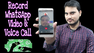 How To Record WhatsApp Voice And Video Call | WhatsApp Calling | WhatsApp Video Call