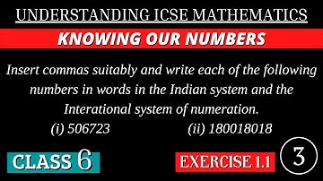 Chapter-01 | Knowing Our Numbers | Understanding ICSE Mathematics | Exercise 1.1 | Question 3