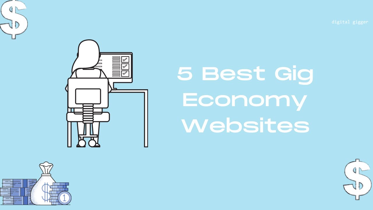 5 Best Gig Economy sites to Find Gigs to Work From Home YouTube