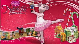 Angelina Bailarina: Los Siguientes Pasos / El Dulce  Cascanueces (  En Español Latino )