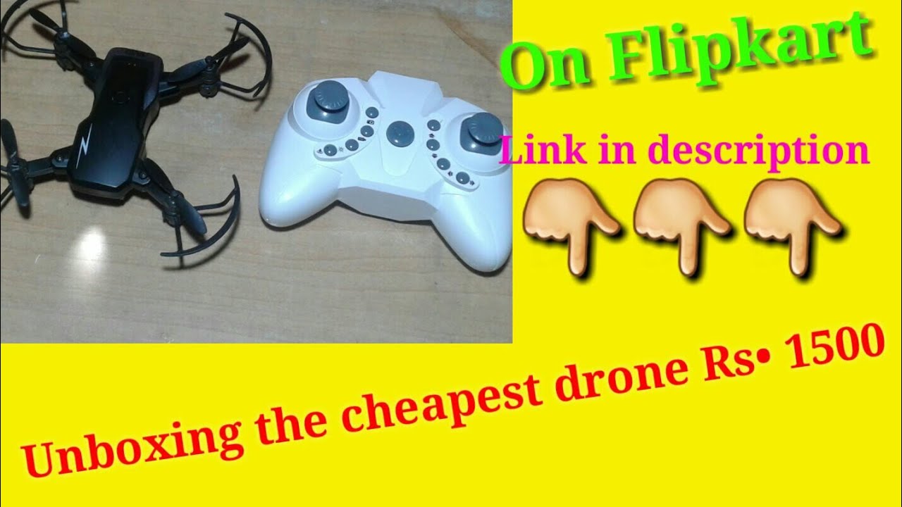 Unboxing the new and cheapest drone on flipkart (1) Rs• 1500 YouTube