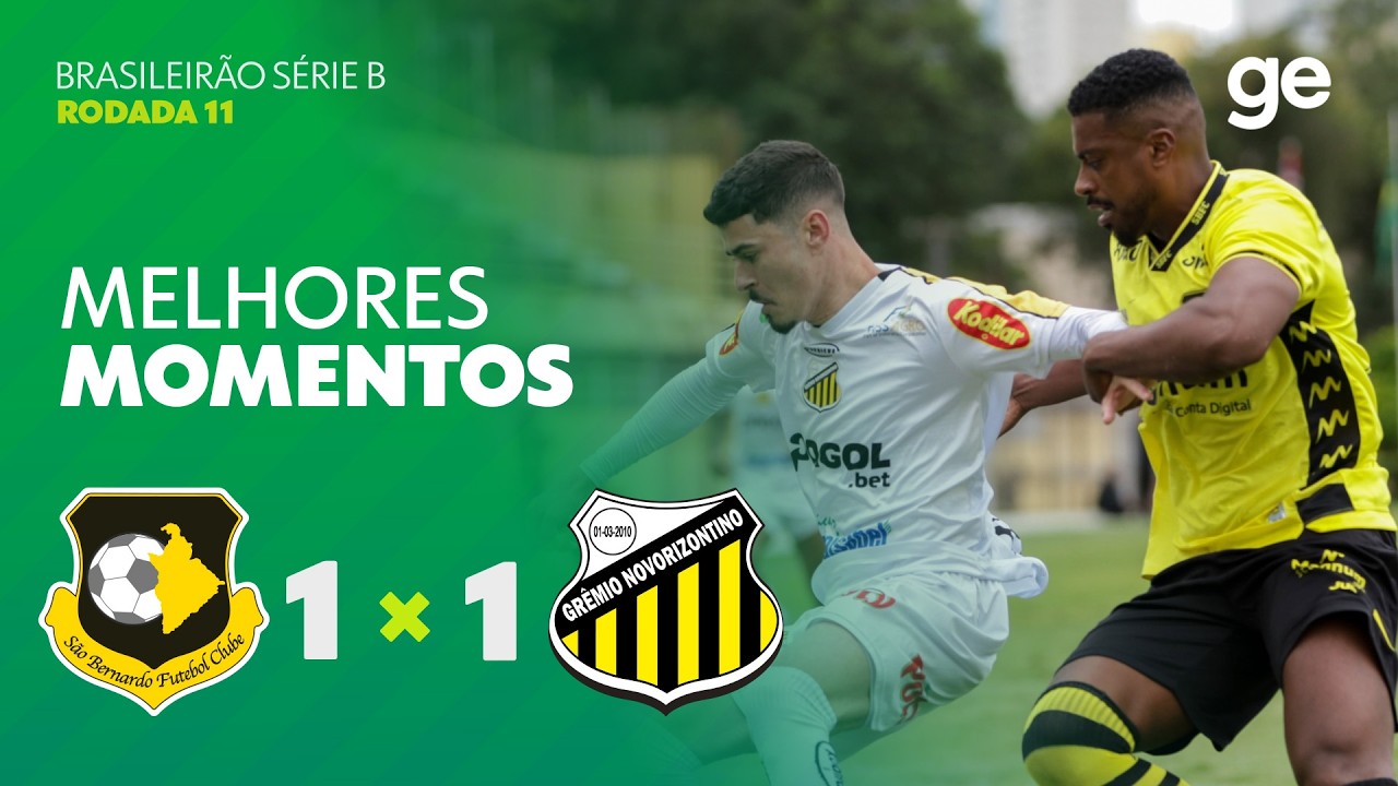 SÃO BERNARDO 1 X 1 NOVORIZONTINO | MELHORES MOMENTOS | 11ª RODADA | BRASILEIRÃO SÉRIE B | ge.globo