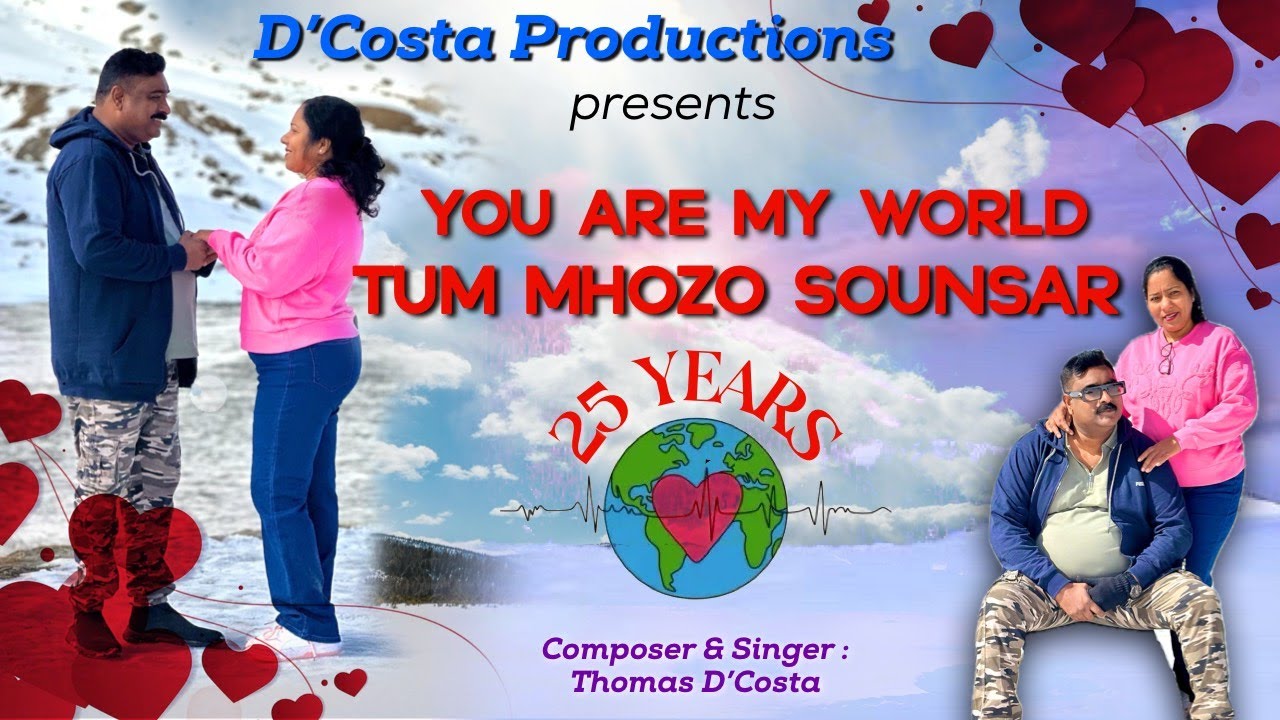 YOU ARE MY WORLD # TUM MHOZO SOUNSAR # Thomas D Costa # Exciting Journey of 25 Years of Marriage
