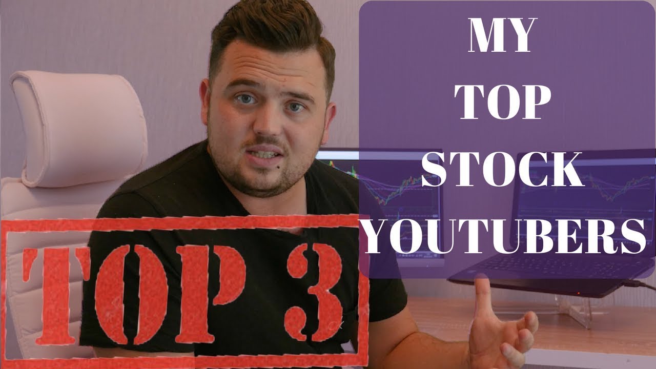 The Best Stock YouTubers My Top 3 YouTube