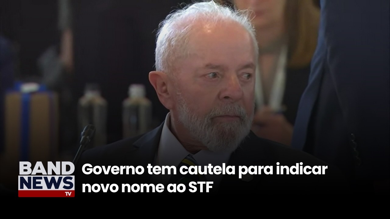 Governo tem cautela para indicar novo nome ao STF | BandNews TV