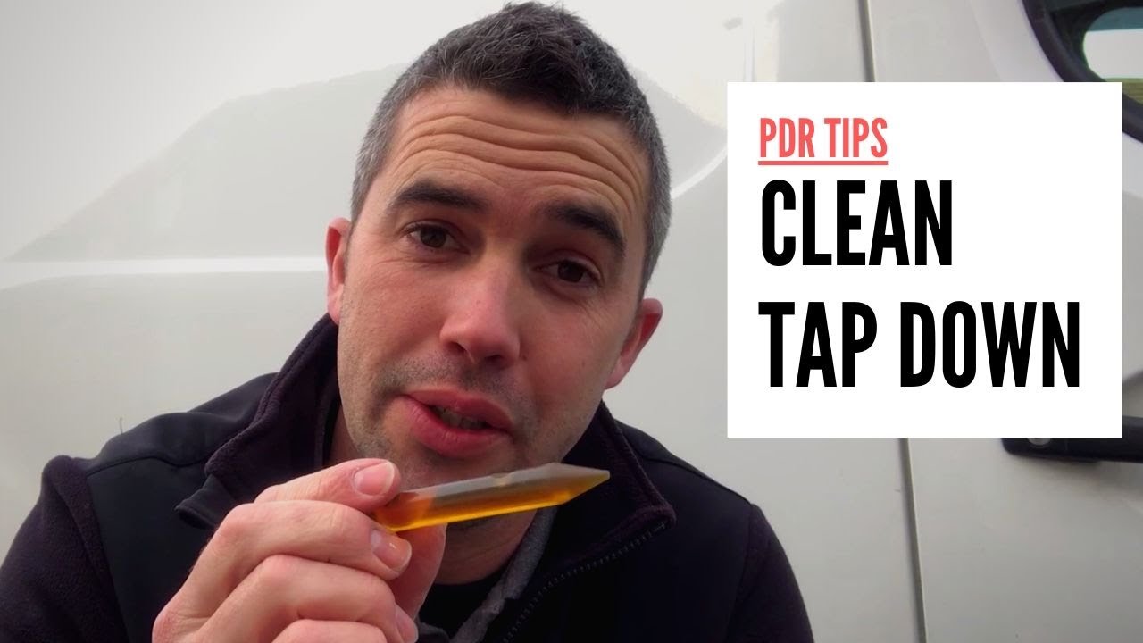 Clean Tap Down | PDR Tips