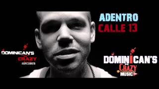 calle 13 adentro