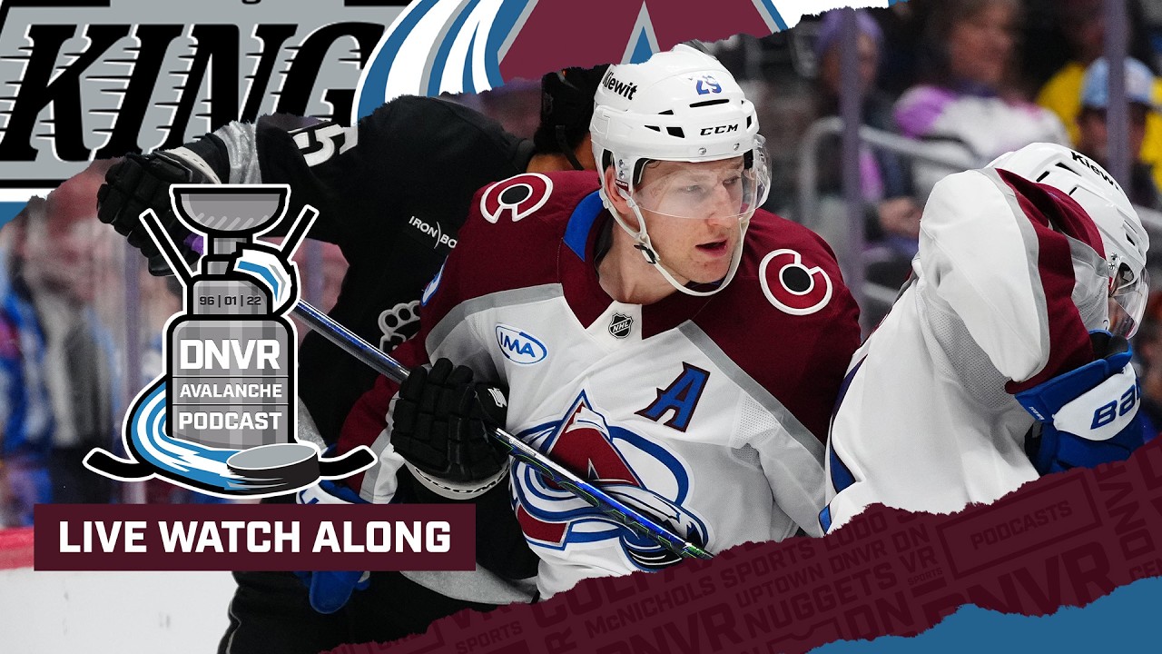 DNVR Avalanche Watchalong | Colorado Avalanche vs Los Angeles Kings