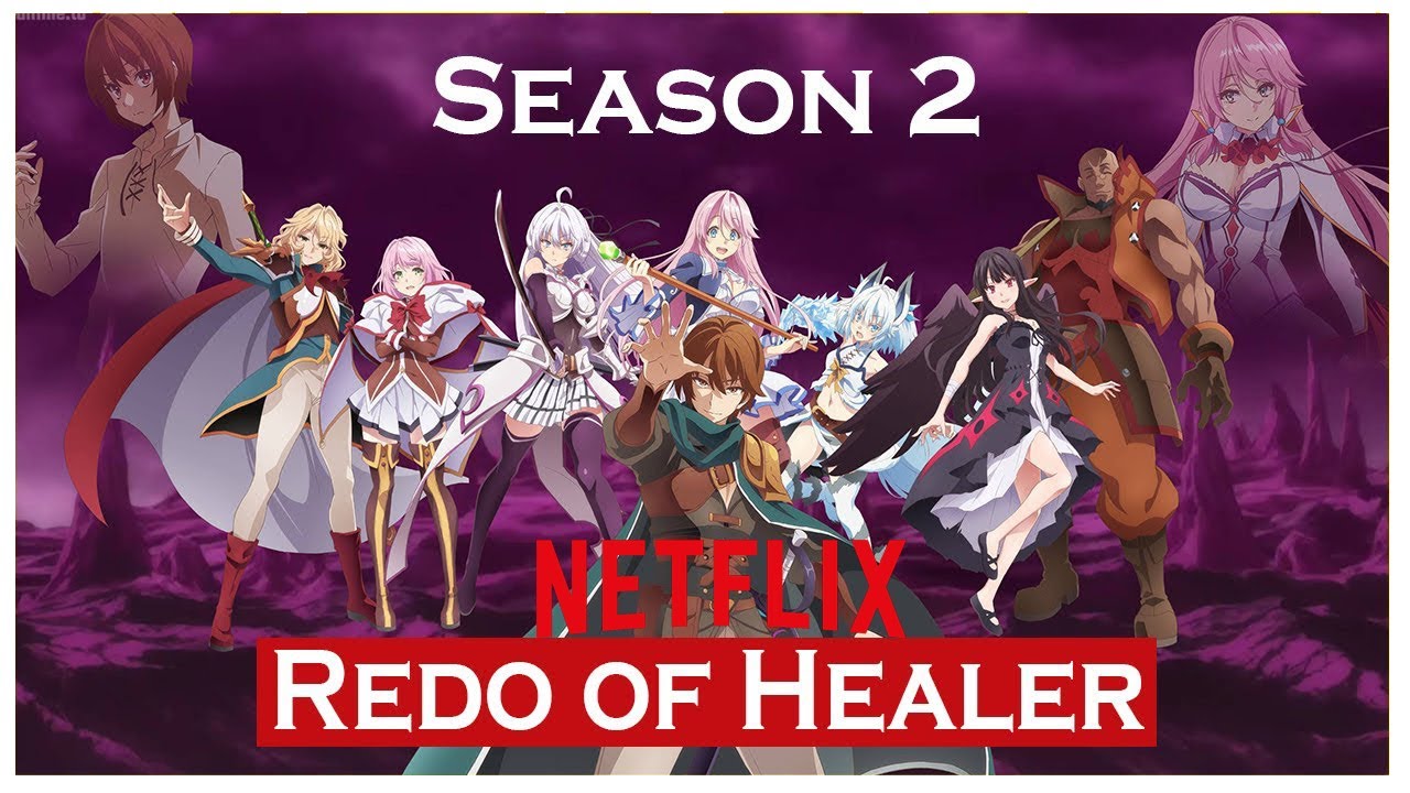 Redo Of Healer Season 2: Confirmed Release Date, characters - Techplayon