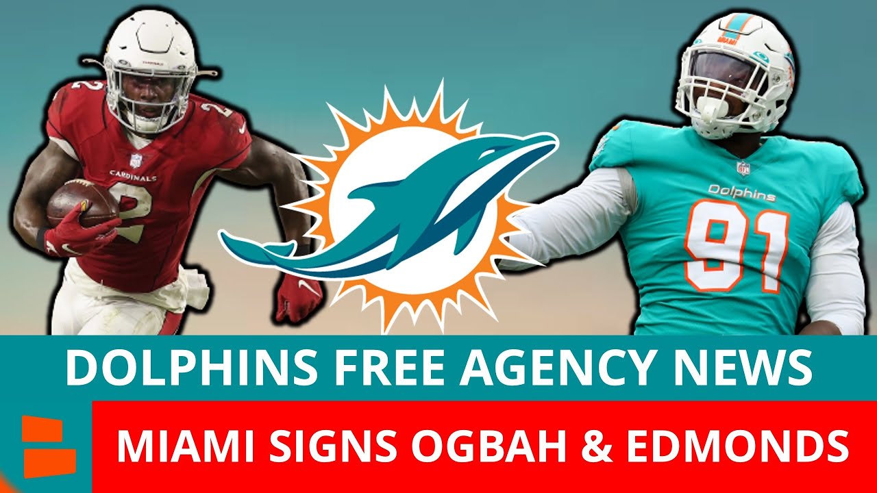 Emmanuel Ogbah, Chase Edmonds Sign With Miami Dolphins In NFL Free Agency 2022 | Dolphins News ALERT