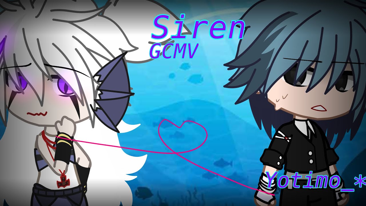 SIREN 🧜‍♂️🚨 || GCMV & GLMV || ⚠️: Poison☠️