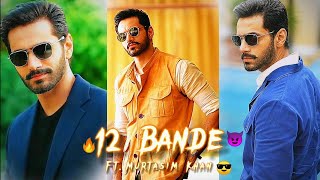12 Bande X Wahajali Murtasim Khan Status Edit Attitude Video