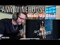 METALHEAD REACTS| AMY WINEHOUSE - Wake Up Alone