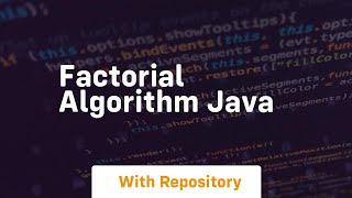 factorial algorithm java
