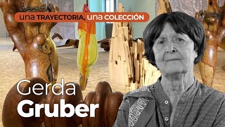 Una trayectoria, una colección T2 | Gerda Gruber