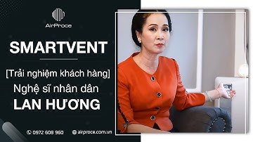 Máy CẤP KHÍ TƯƠI  & lọc sạch không khí SmartVent || Airproce Việt Nam