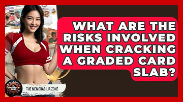 What Are The Risks Involved When Cracking A Graded Card Slab? - The Memorabilia Zone