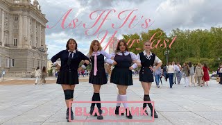 [KPOP IN PUBLIC SPAIN] BLACKPINK - 마지막처럼 (AS IF IT'S YOUR LAST) || Dance cover by Noway DC