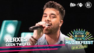 Xerxes - Geen Twijfel Muziekfeest Op De Radio Sterren Nl