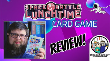 Space Battle Lunchtime Card Game Review!