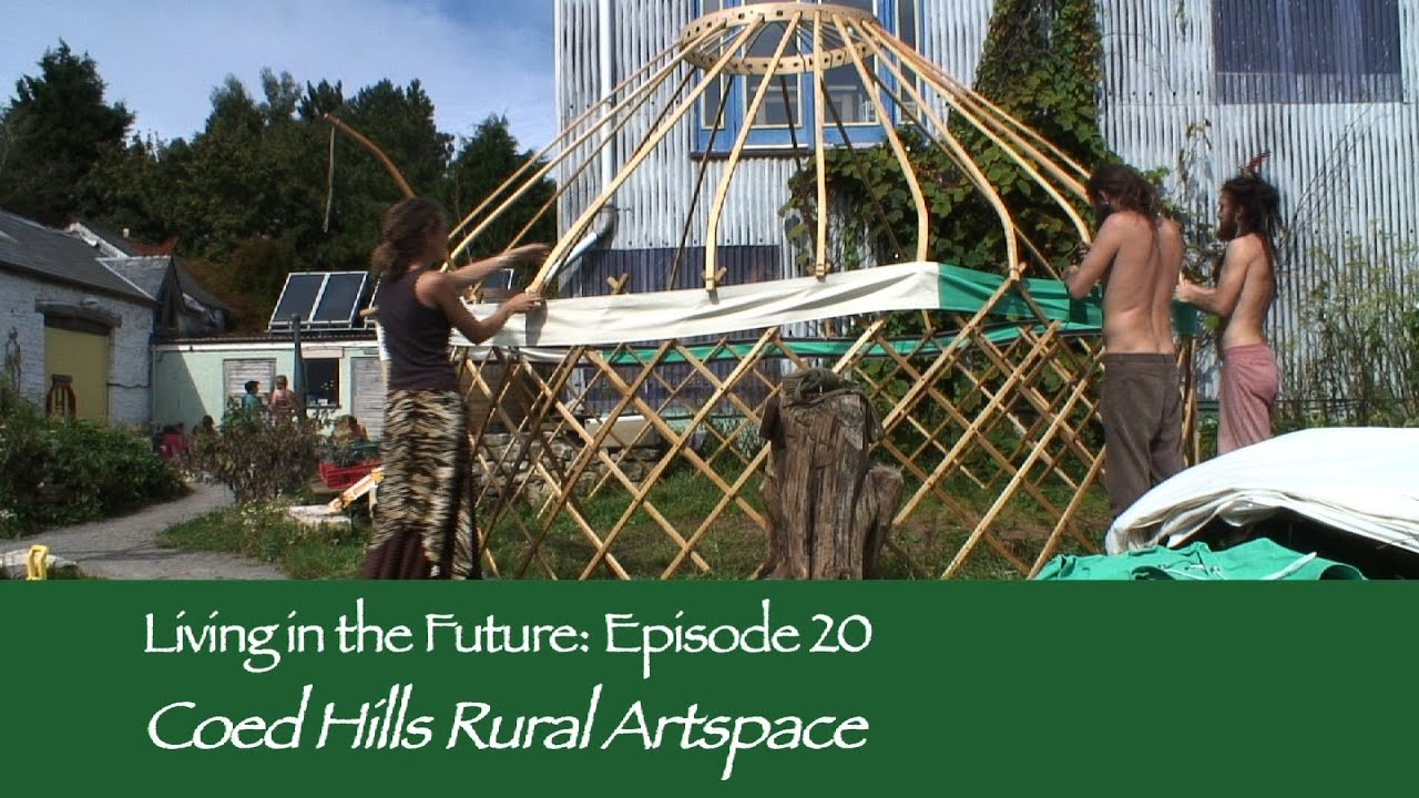Coed Hills Rural Artspace - Living in the Future (Ecovillages) 20