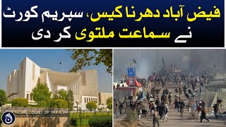 Faizabad Sit-in case: Supreme Court adjourns hearing - Aaj News