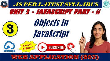 Chapter 2 : JavaScript Part 2 || Objects in JavaScript || Object Properties & Methods