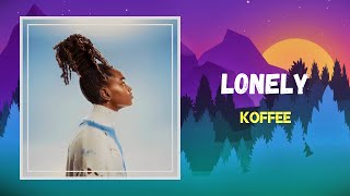 Koffee - Lonely (Lyrics)