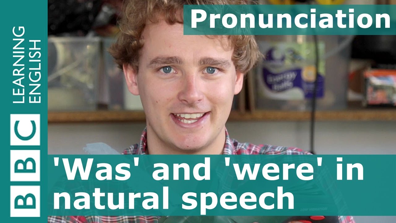 Pronunciation: The Words 'Was' And 'Were'