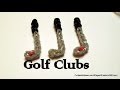 Golf Club Charm - How to Rainbow Loom Design - Sport Series