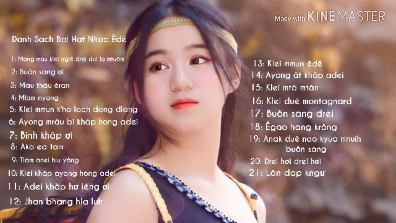 Ede song | Lien khuc nhac ede hay nhat 2020