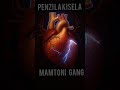 PENZI LA KISELA Audio MAMTONI GANG 