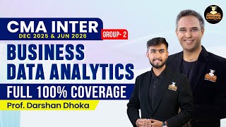 CMA Inter || Business Data Analytics | Group 2 | Full 100% Coverage | Prof. Darshan Dhoka