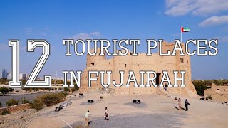 Top Twelve Tourist Places To Visit In Fujairah Emirate - UAE
