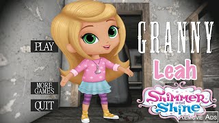 Granny is Leah from Shimmer and Shine screenshot 5