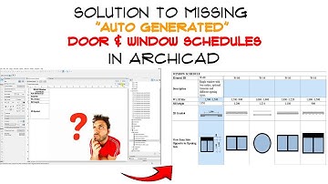 #ARCHICAD Tip: MISSING “AUTO GENERATED” DOOR & WINDOW SCHEDULES