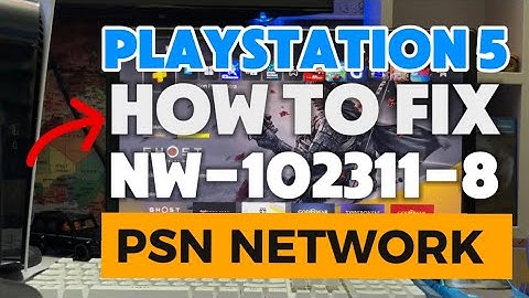 How To Fix PS5 NW-102311-8 Communication Error Occurred While Connecting To PlayStation