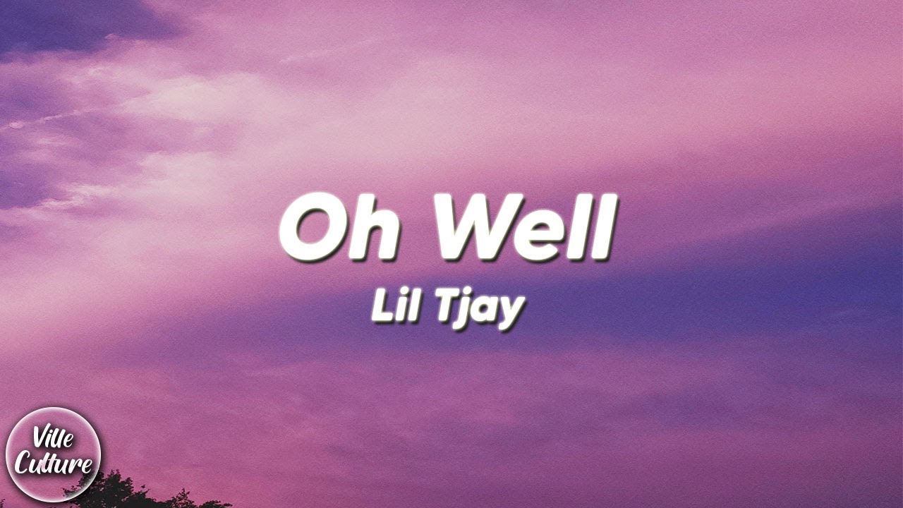 Lil Tjay - Oh Well (Lyrics)