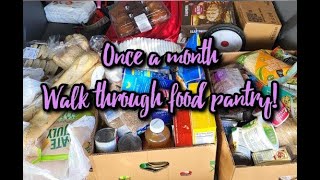 Once a month walk through food pantry haul!